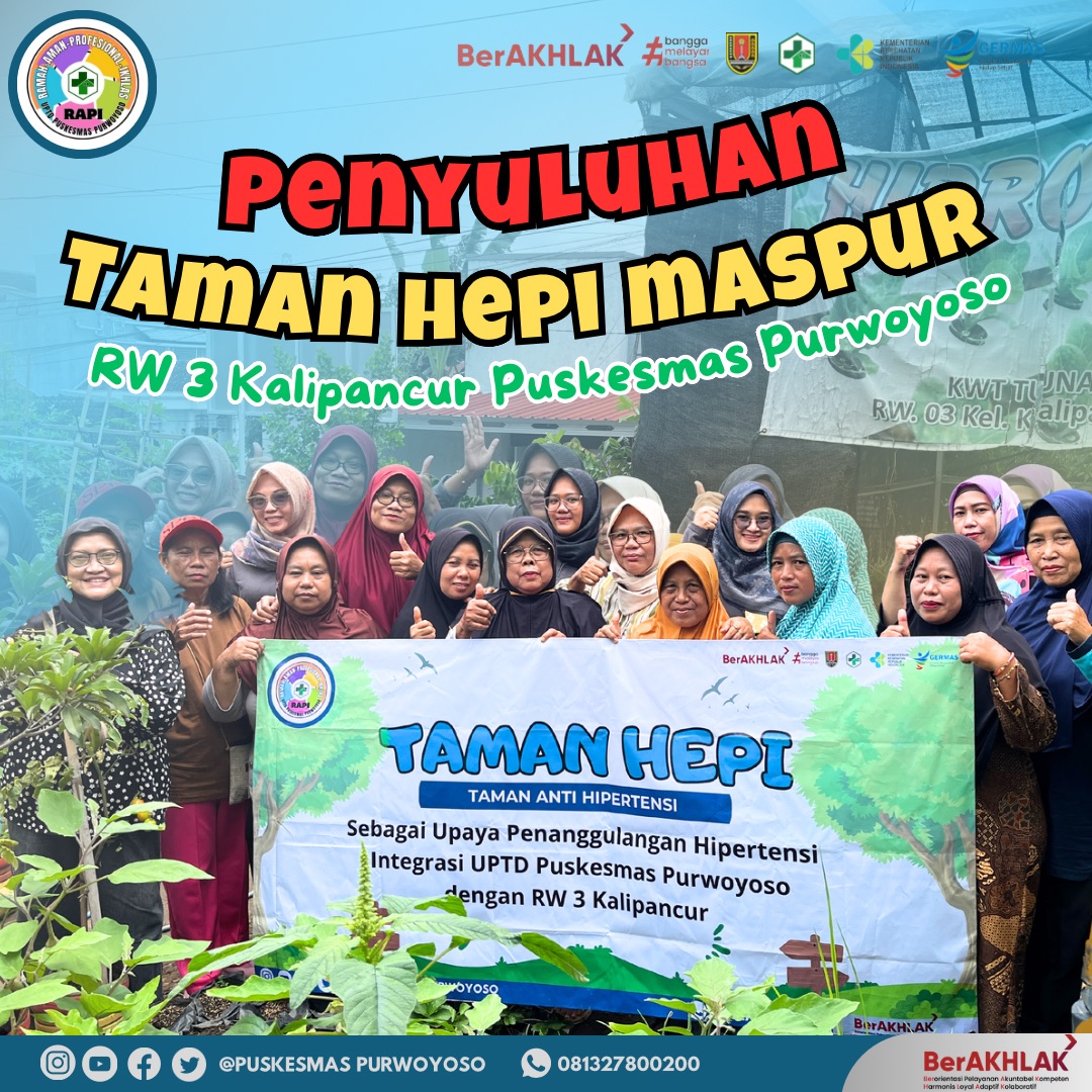 MASPUR HEPI (PUSKESMAS PURWOYOSO ATASI HIPERTENSI DENGAN TAMAN HEPI)